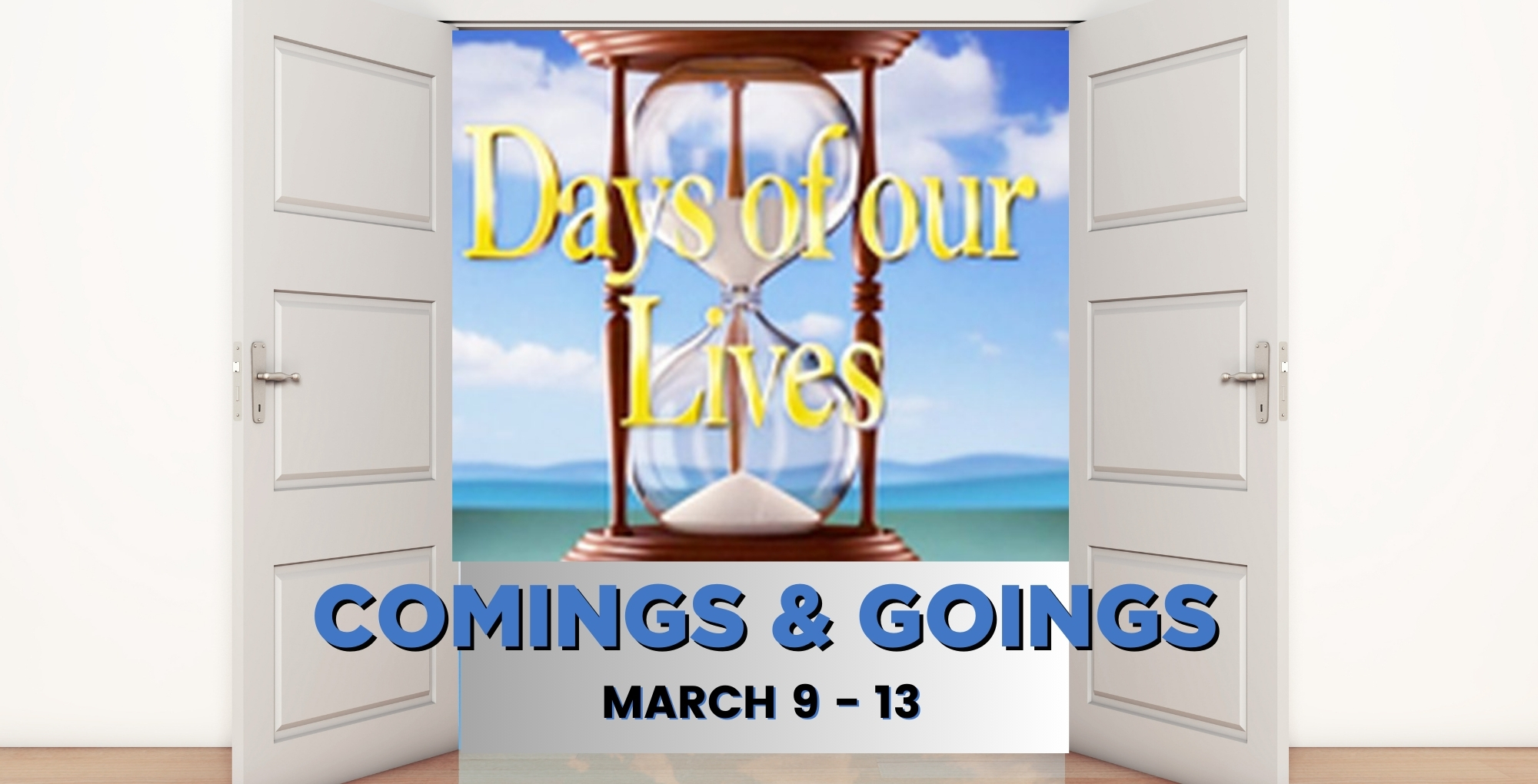 Days of our Lives Comings and Goings: Leading Ladies Back, Big Exit ...