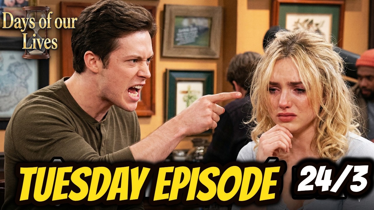 Days of our Lives To day 3/24/26, Full Episode Spoilers 720HD, DOOL ...